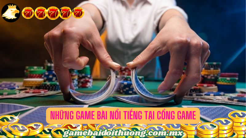 Thẩm định chất lượng các game bài hot tại cổng game bài